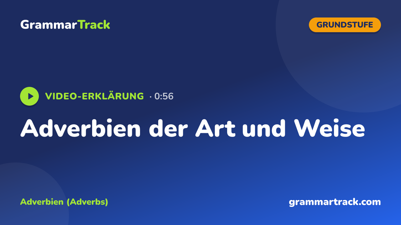 Adverbien der Art und Weise