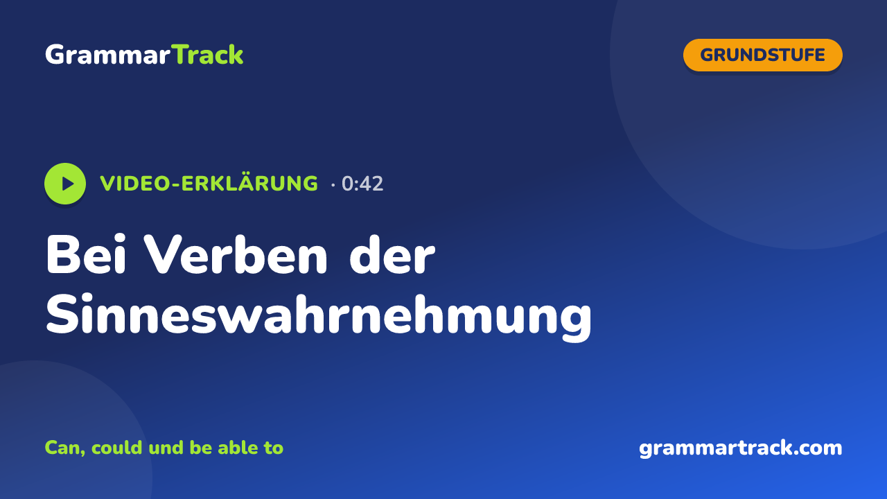 Bei Verben der Sinneswahrnehmung