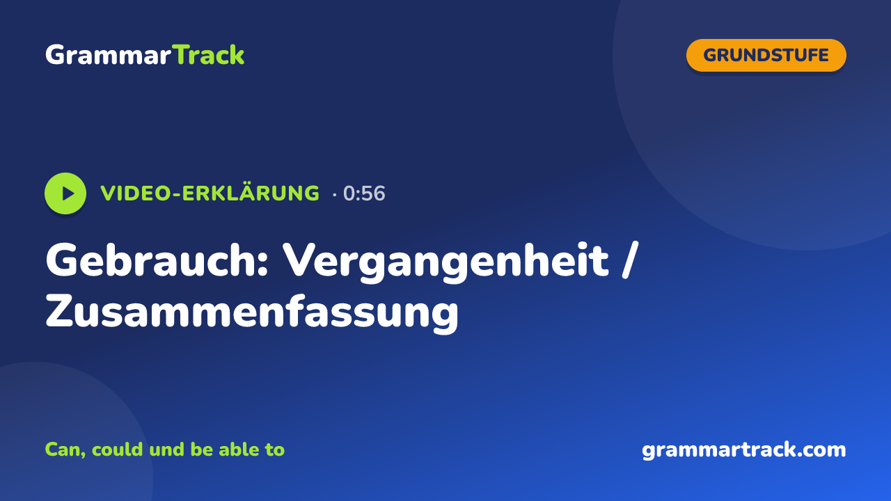 Gebrauch: Vergangenheit / Zusammenfassung