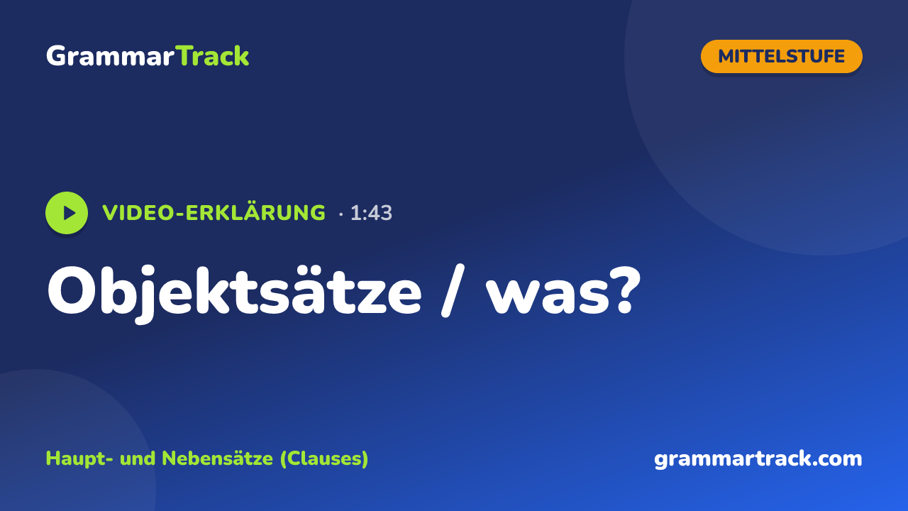 Objektsätze / was?