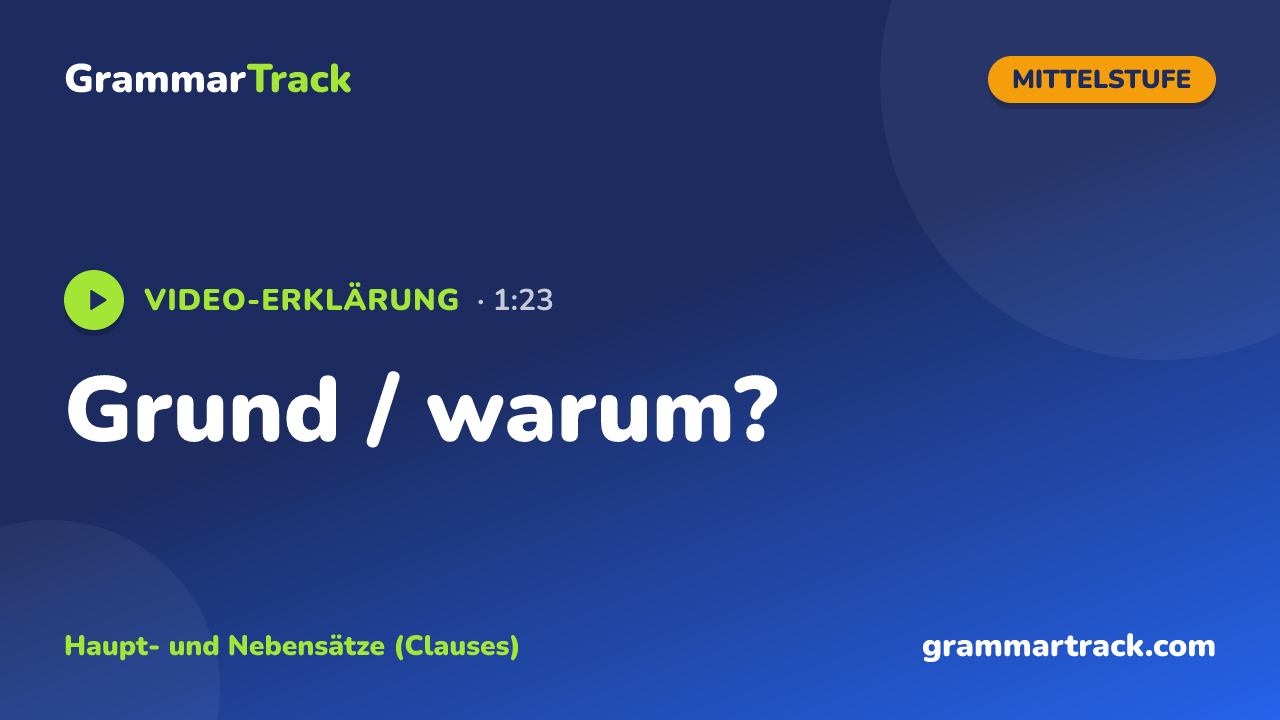 Grund / warum?
