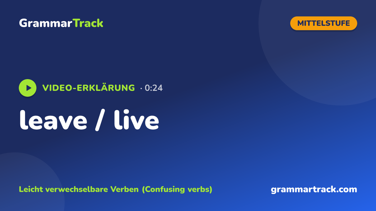 leave / live
