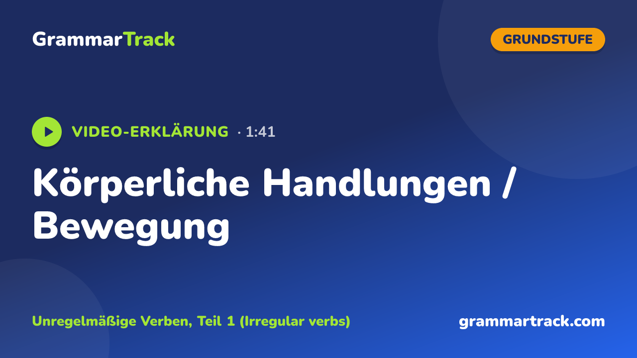 Körperliche Handlungen / Bewegung