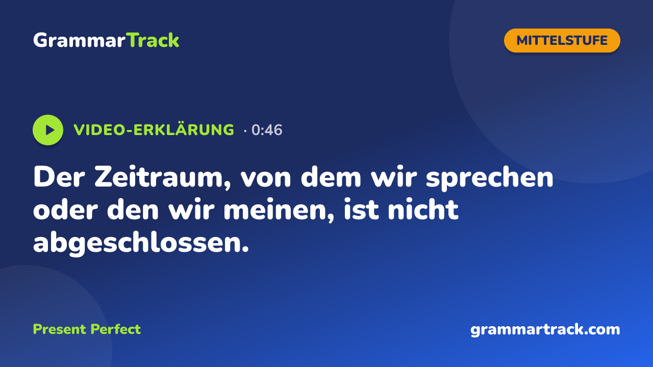 Der Zeitraum, von dem wir sprechen oder den wir meinen, ist nicht abgeschlossen.