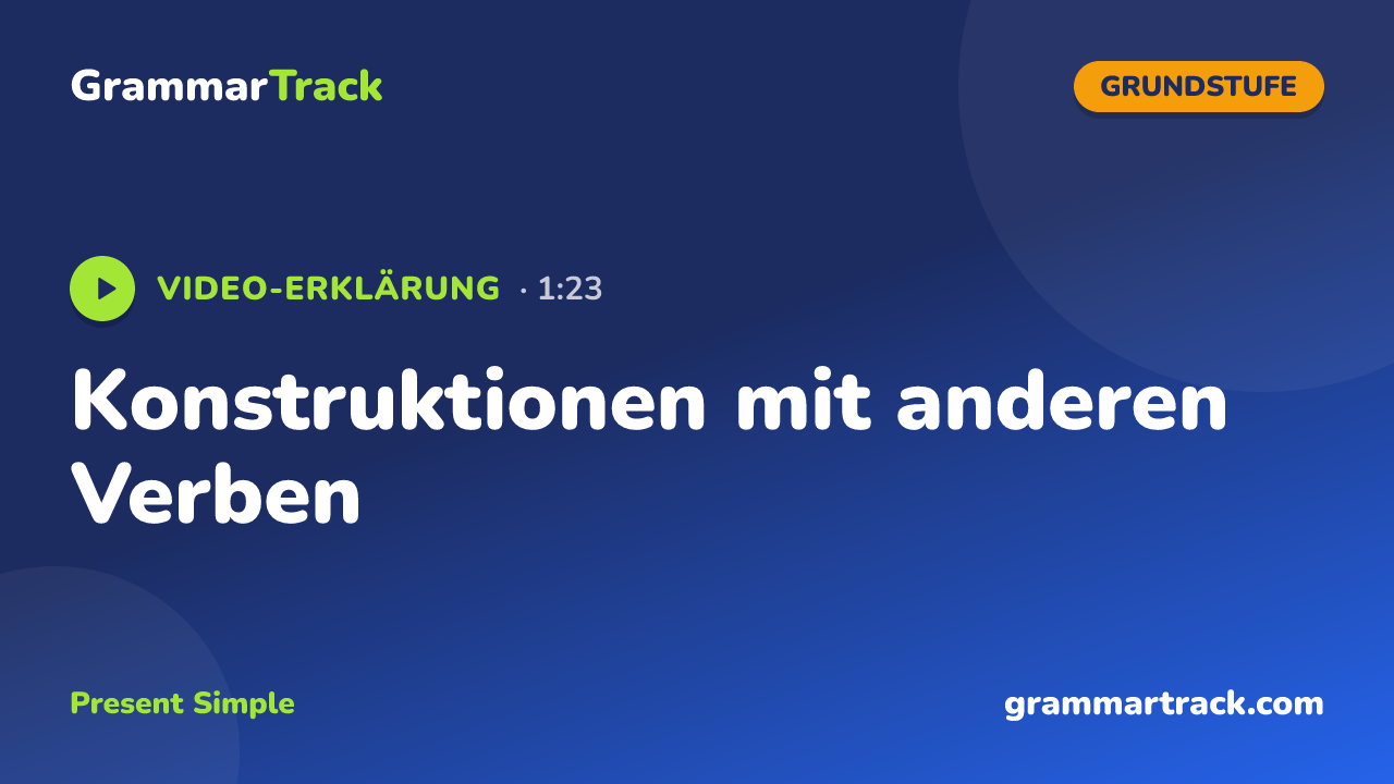 Konstruktionen mit anderen Verben