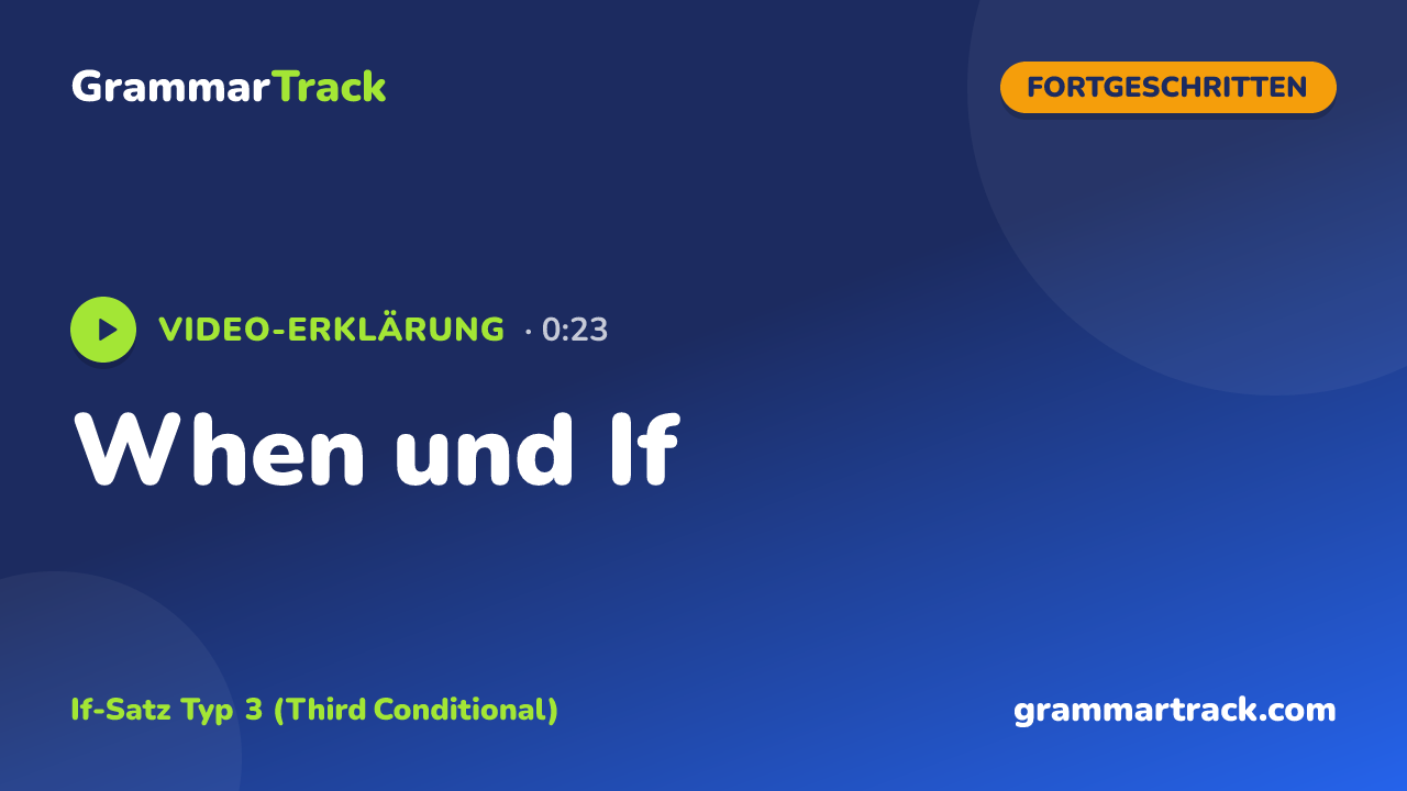 When und If