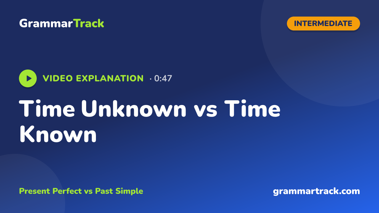 Time Unknown vs Time Known