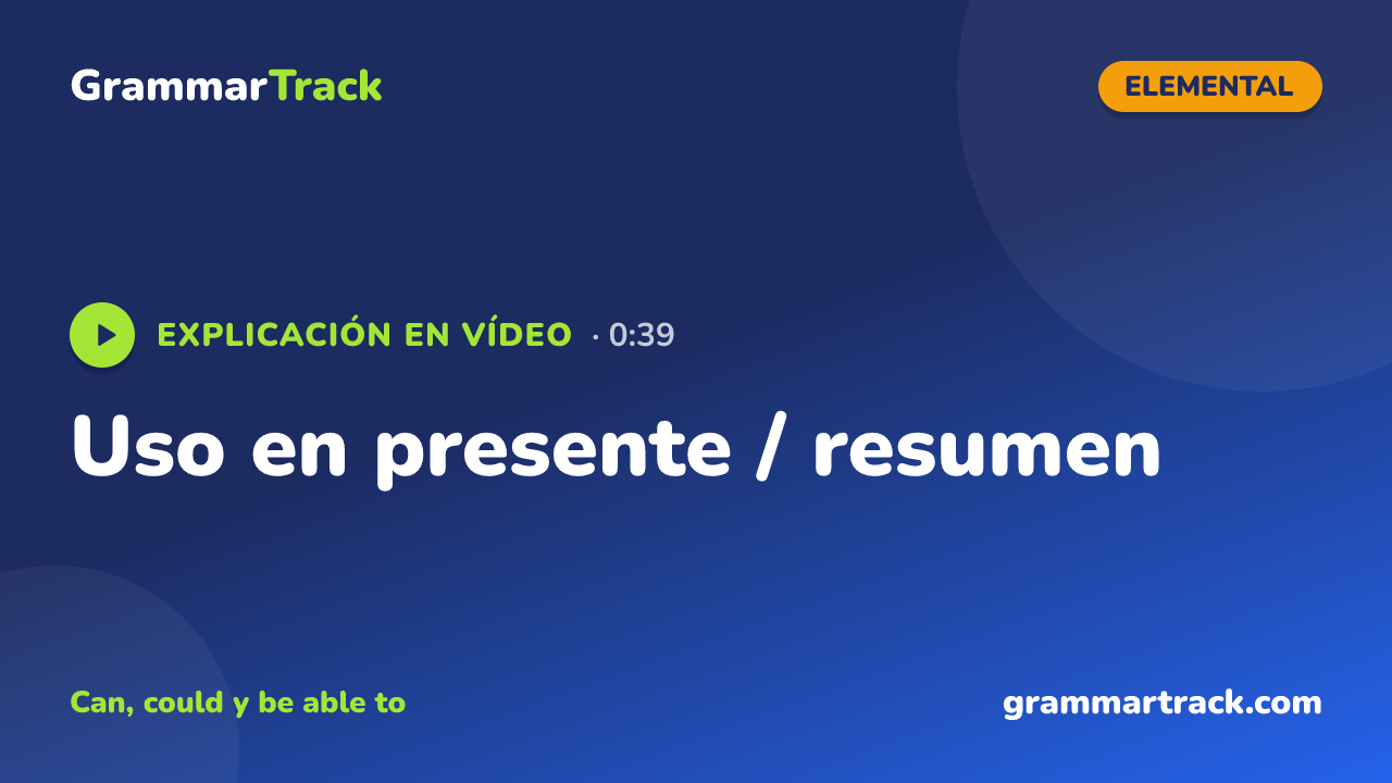 Uso en presente / resumen