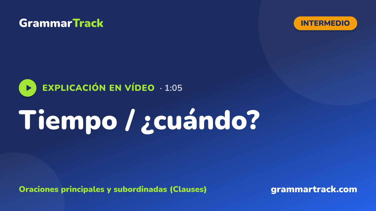 Tiempo / ¿cuándo?
