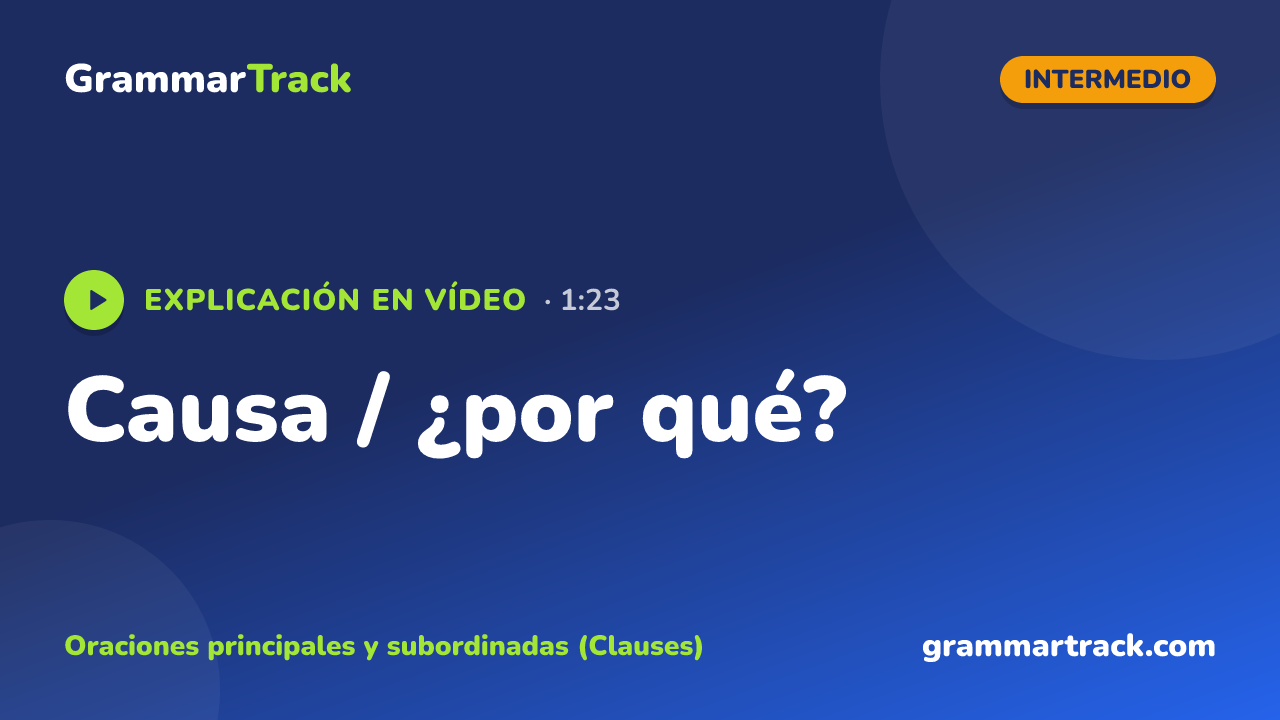 Causa / ¿por qué?