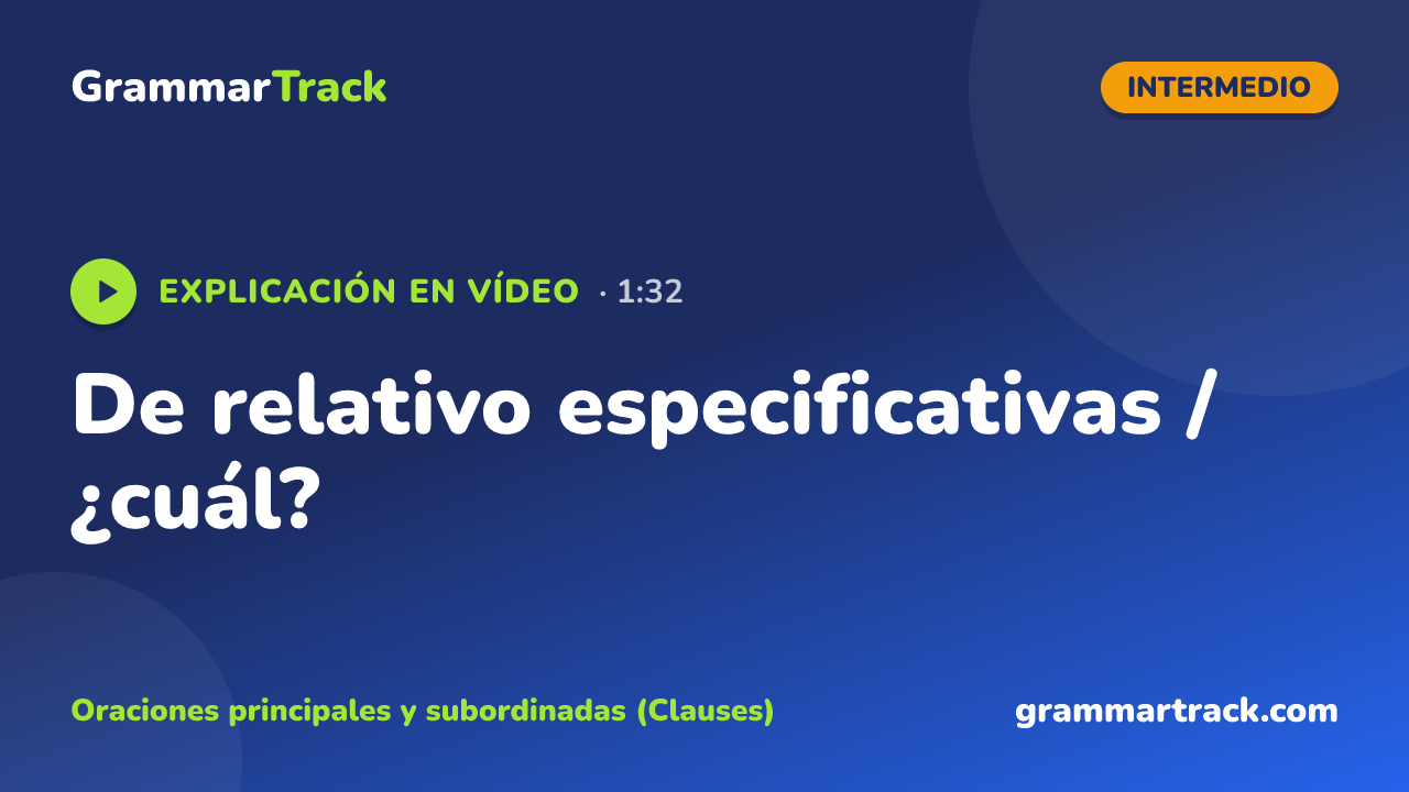 De relativo especificativas / ¿cuál?