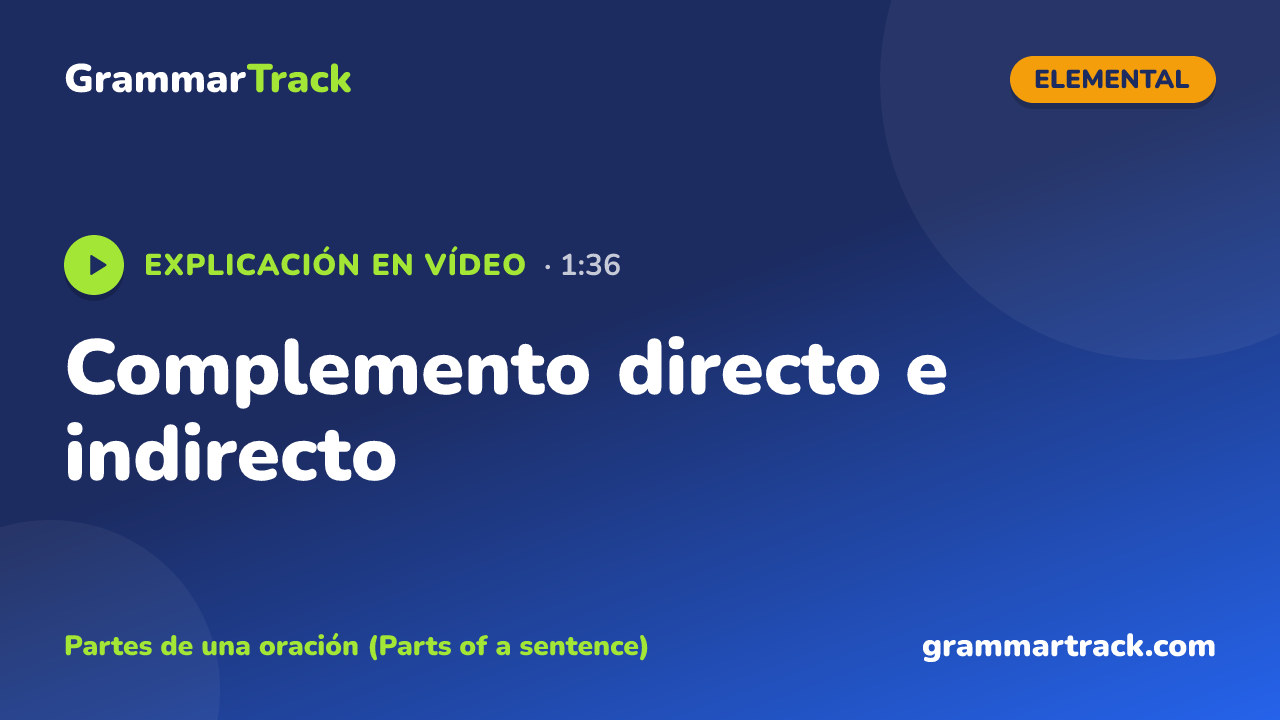 Complemento directo e indirecto
