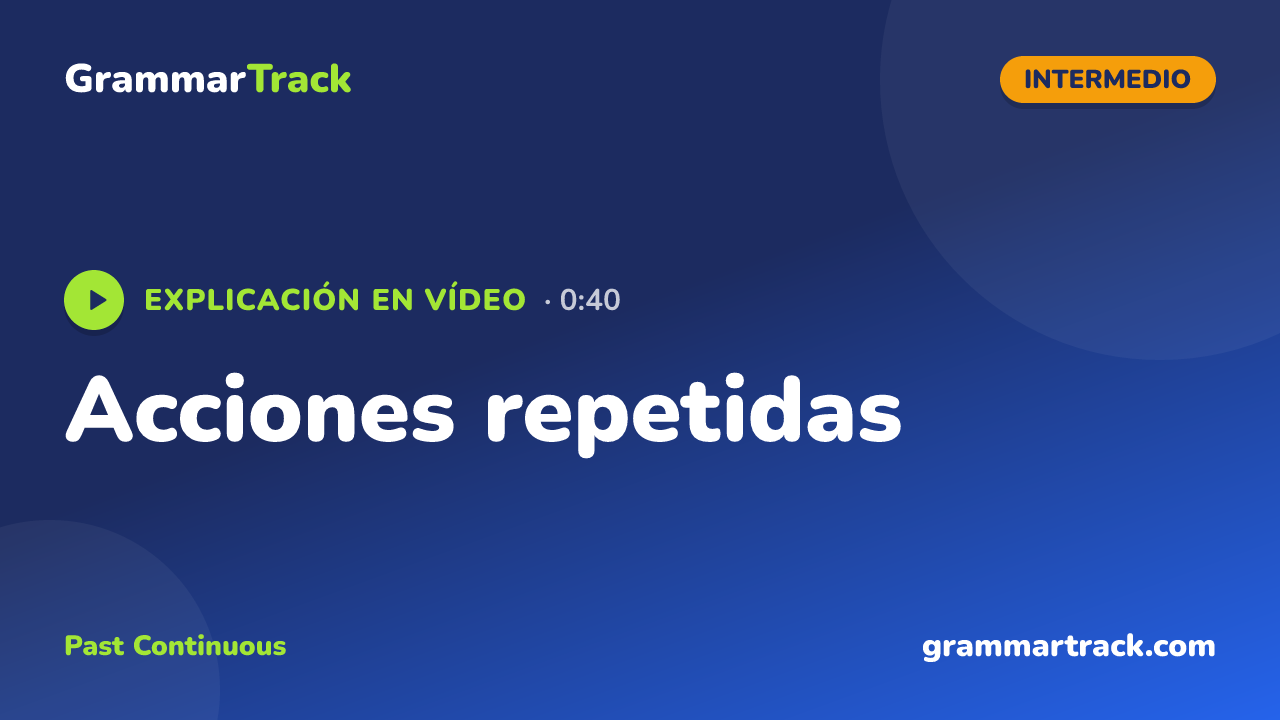 Acciones repetidas