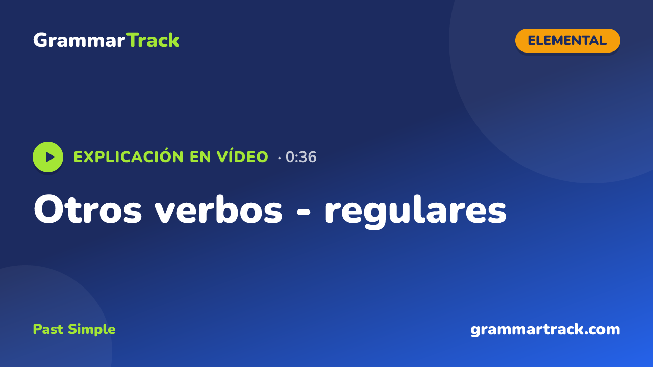 Otros verbos - regulares