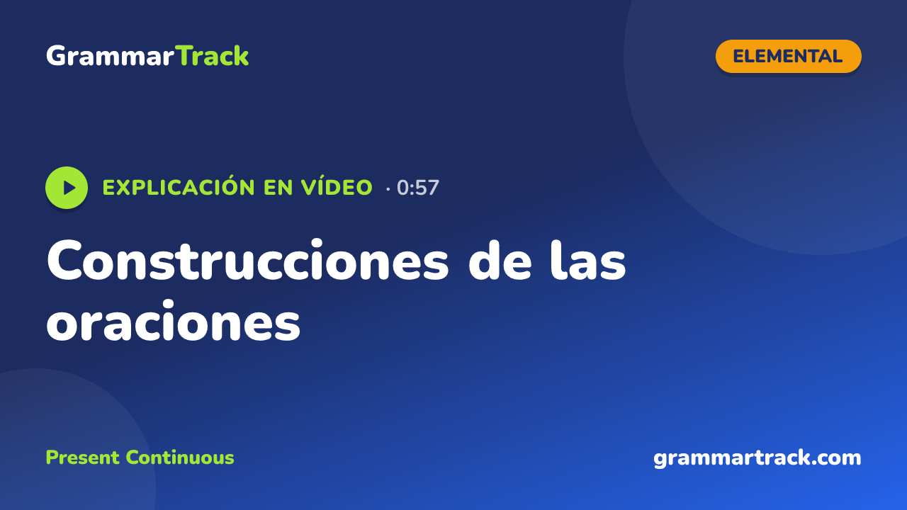Construcciones de las oraciones