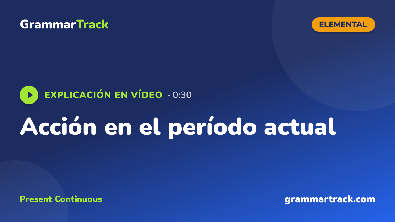 Acción en el período actual