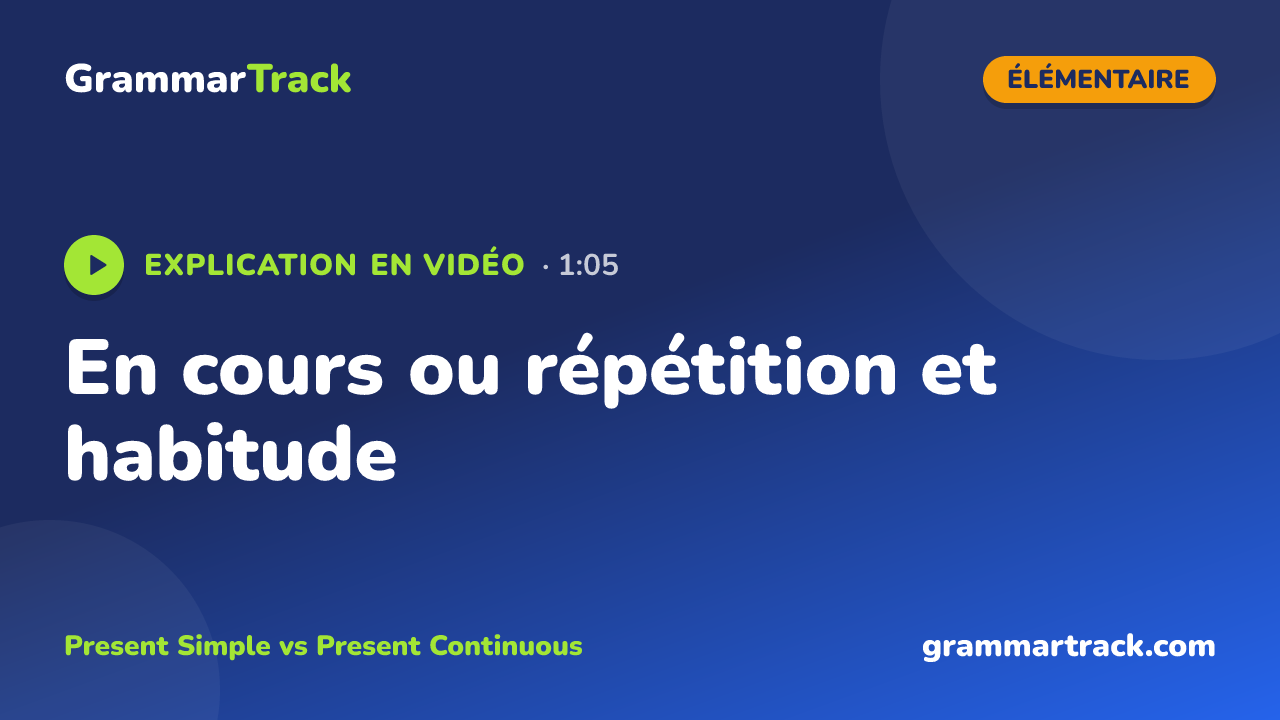 En cours ou répétition et habitude