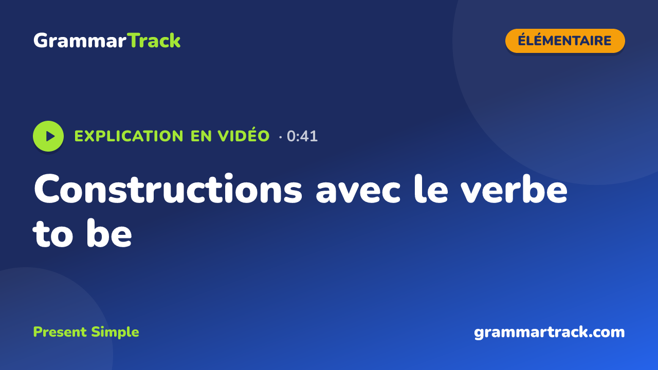 Constructions avec le verbe to be