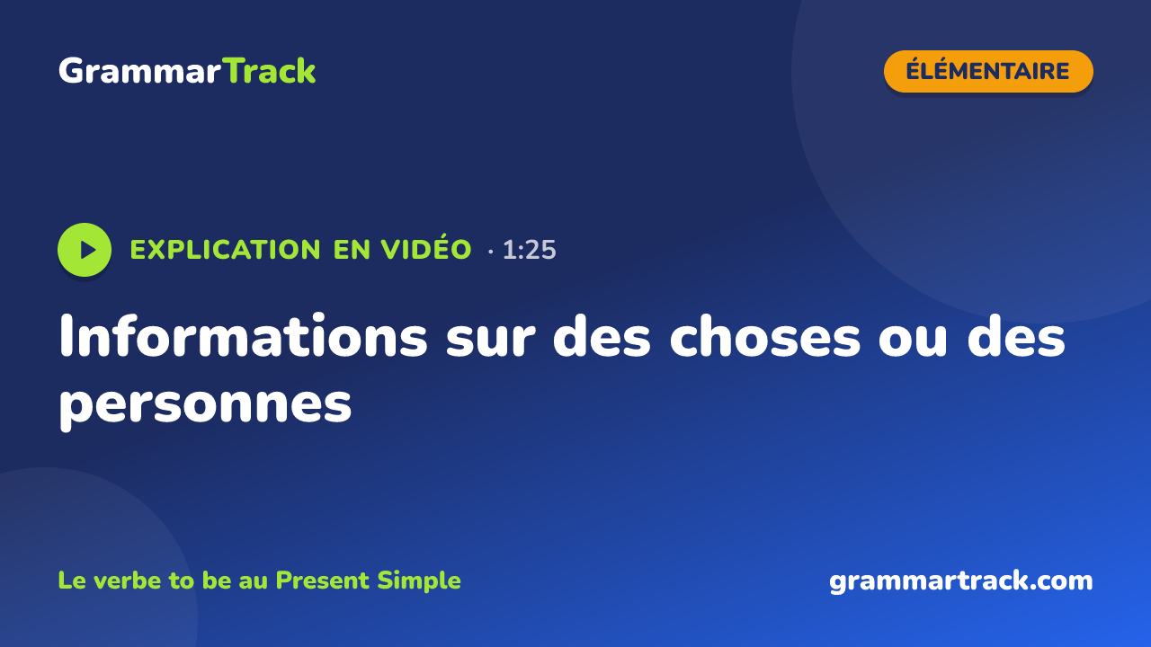Informations sur des choses ou des personnes