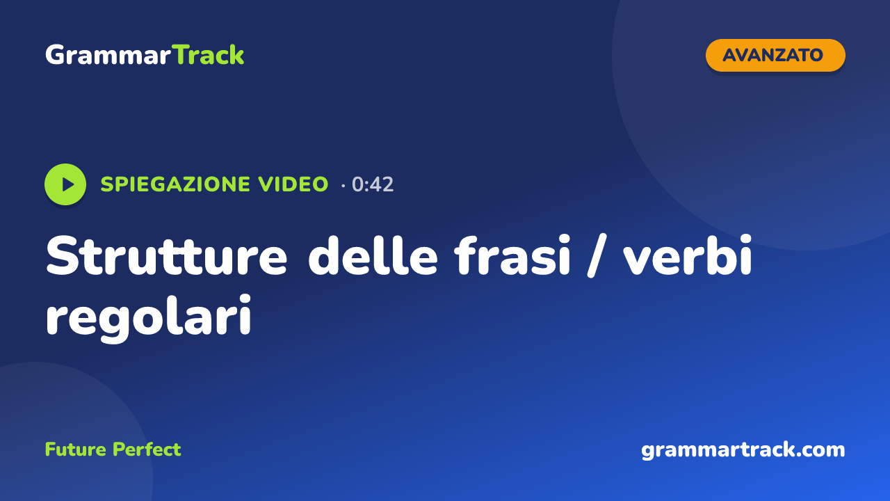 Strutture delle frasi / verbi regolari