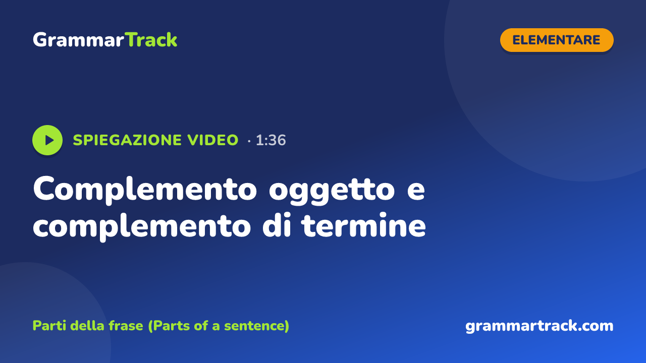 Complemento oggetto e complemento di termine
