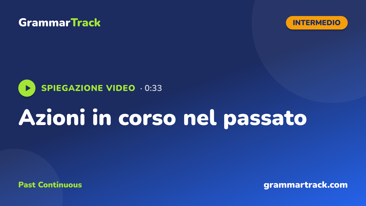 Azioni in corso nel passato