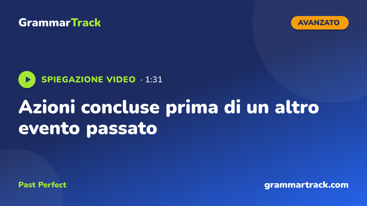 Azioni concluse prima di un altro evento passato