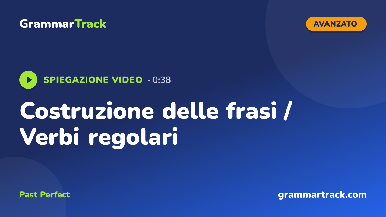 Costruzione delle frasi / Verbi regolari