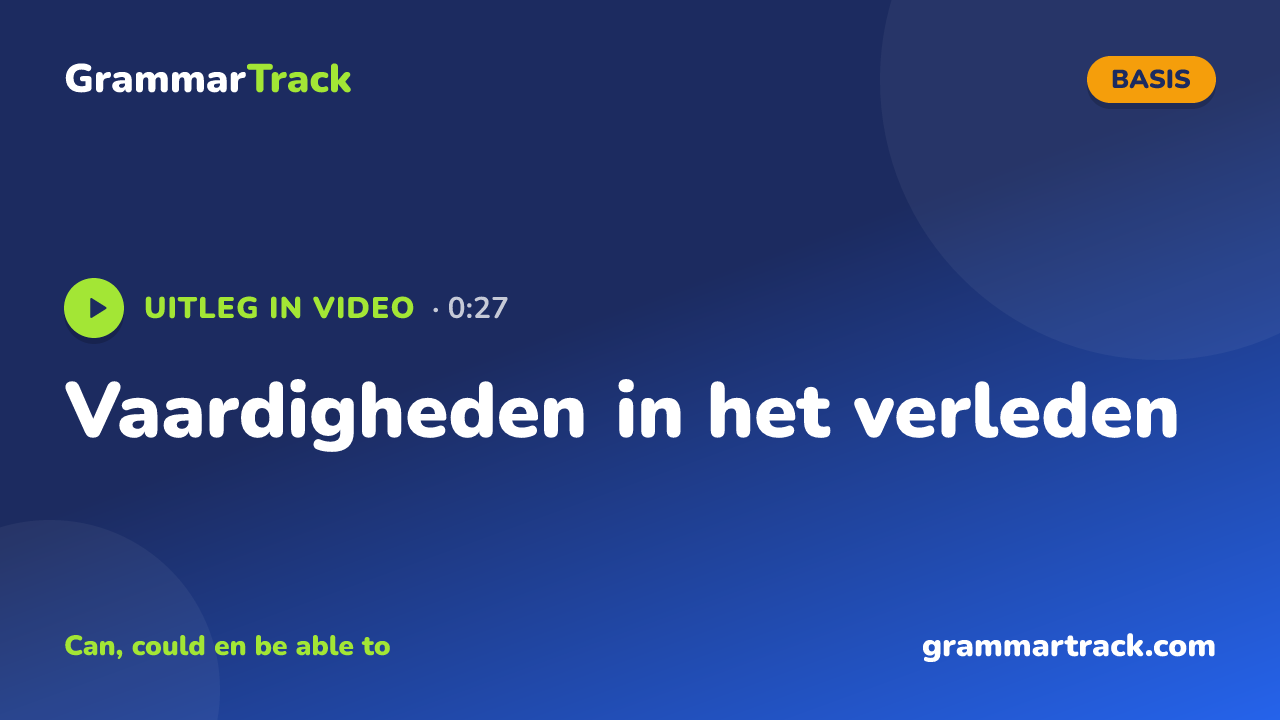 Vaardigheden in het verleden