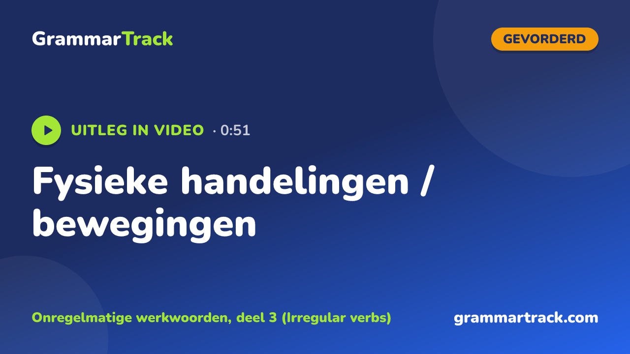 Fysieke handelingen / bewegingen