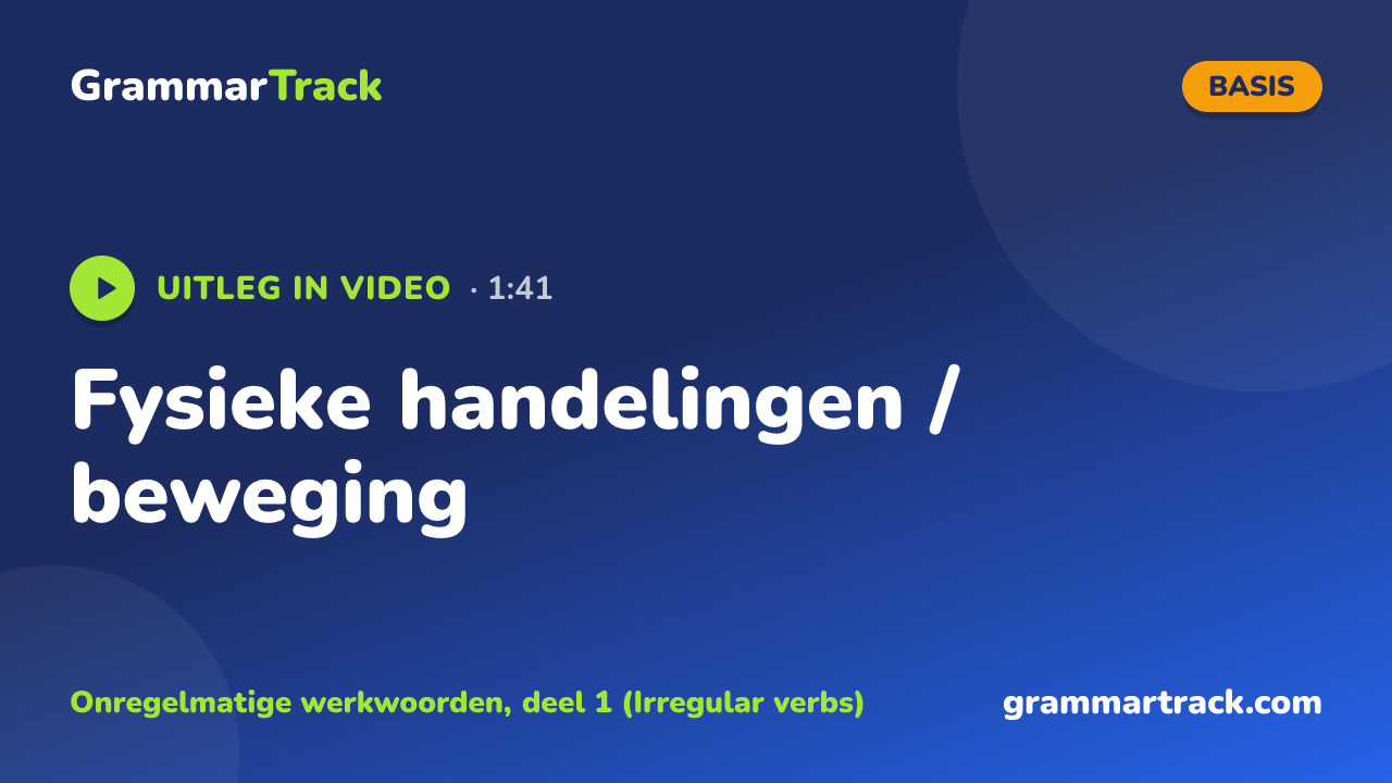 Fysieke handelingen / beweging