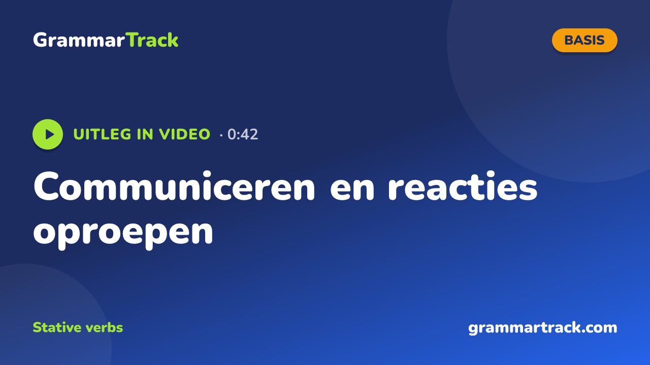 Communiceren en reacties oproepen