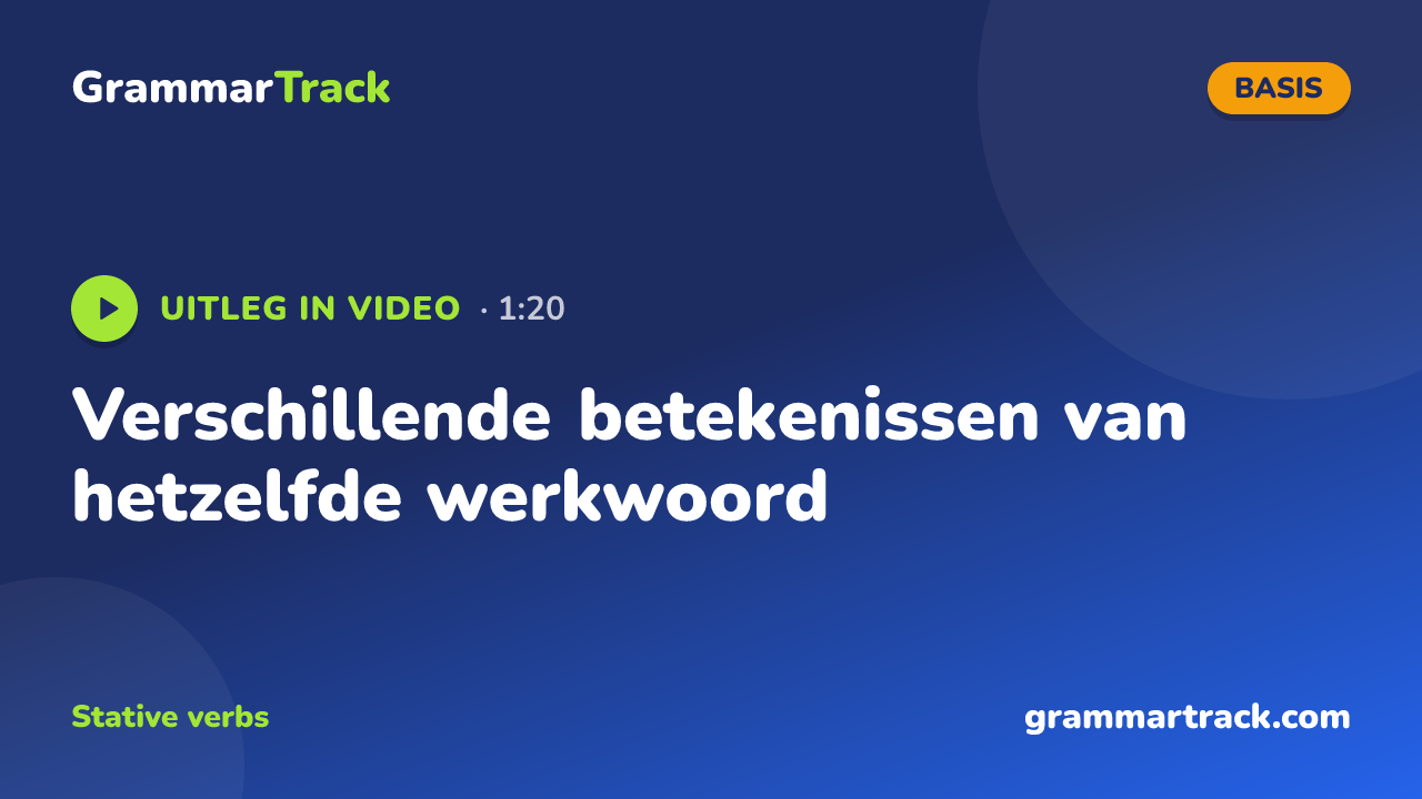 Verschillende betekenissen van hetzelfde werkwoord