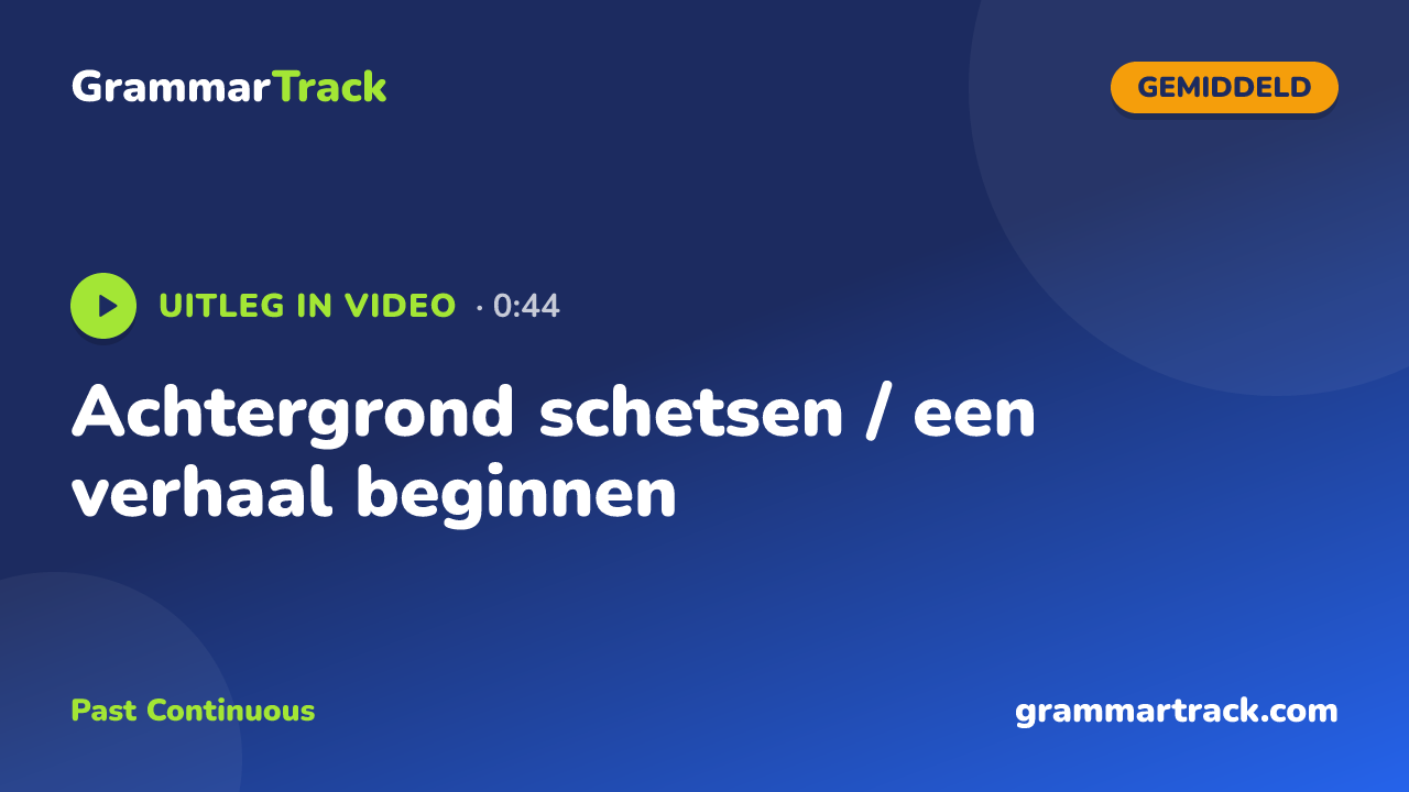 Achtergrond schetsen / een verhaal beginnen