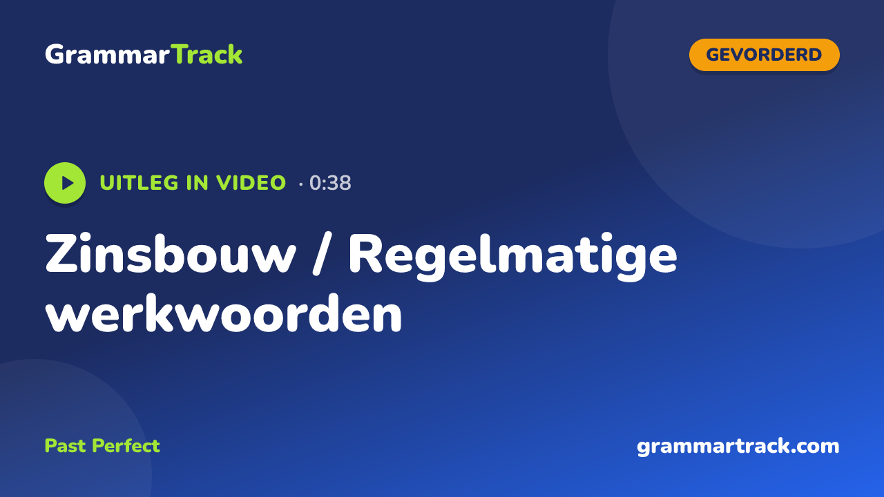 Zinsbouw / Regelmatige werkwoorden