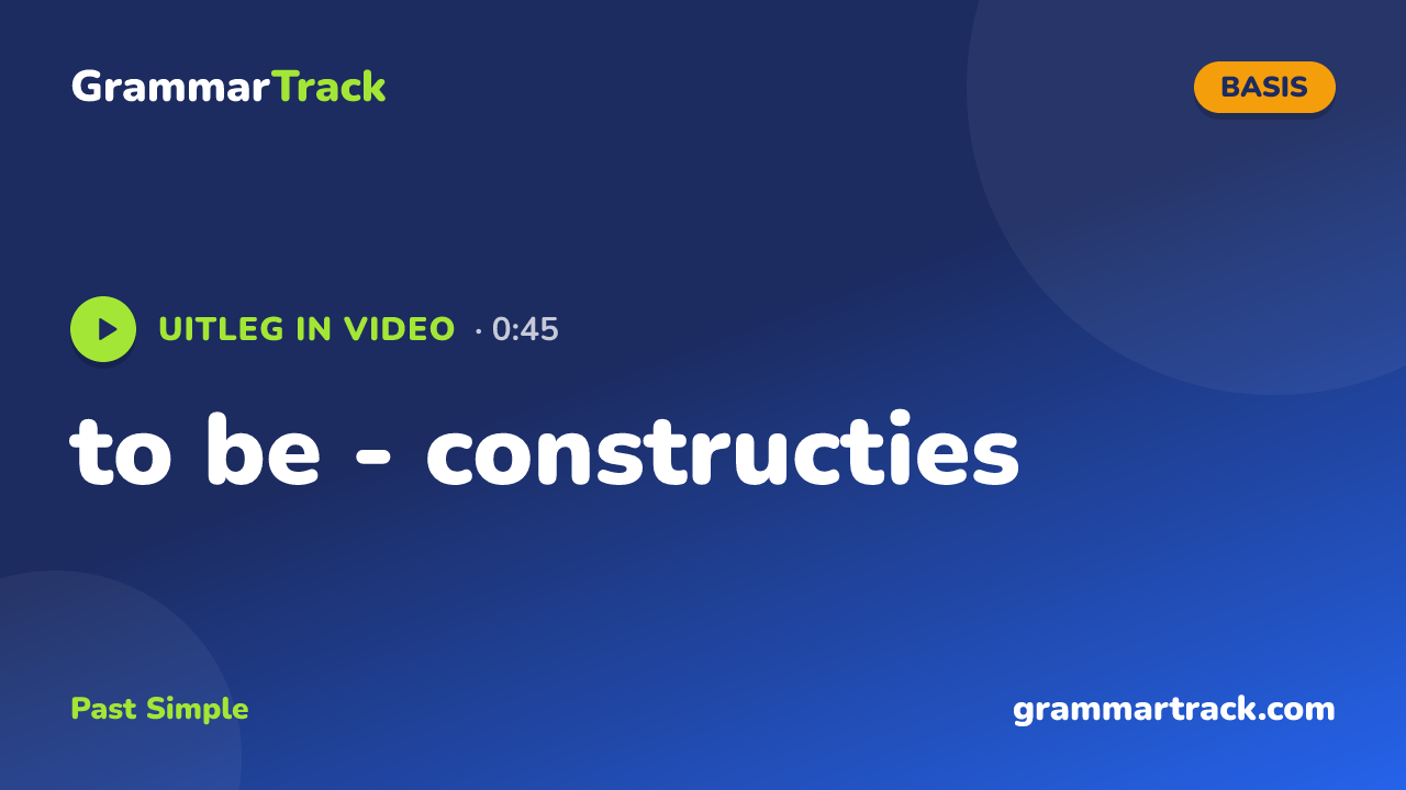 to be - constructies