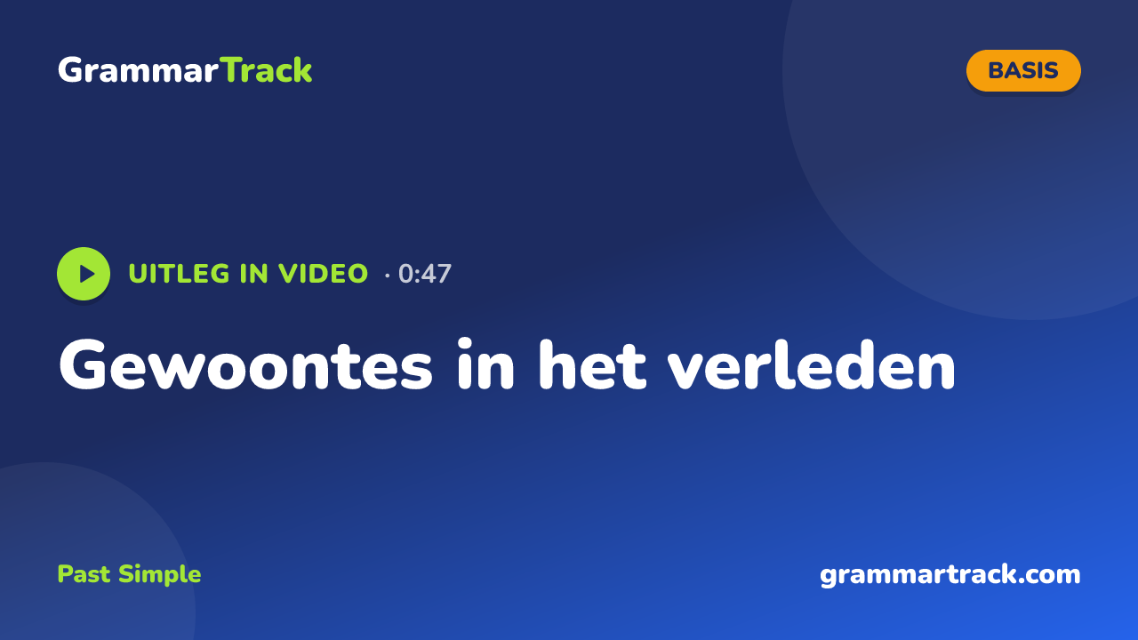Gewoontes in het verleden