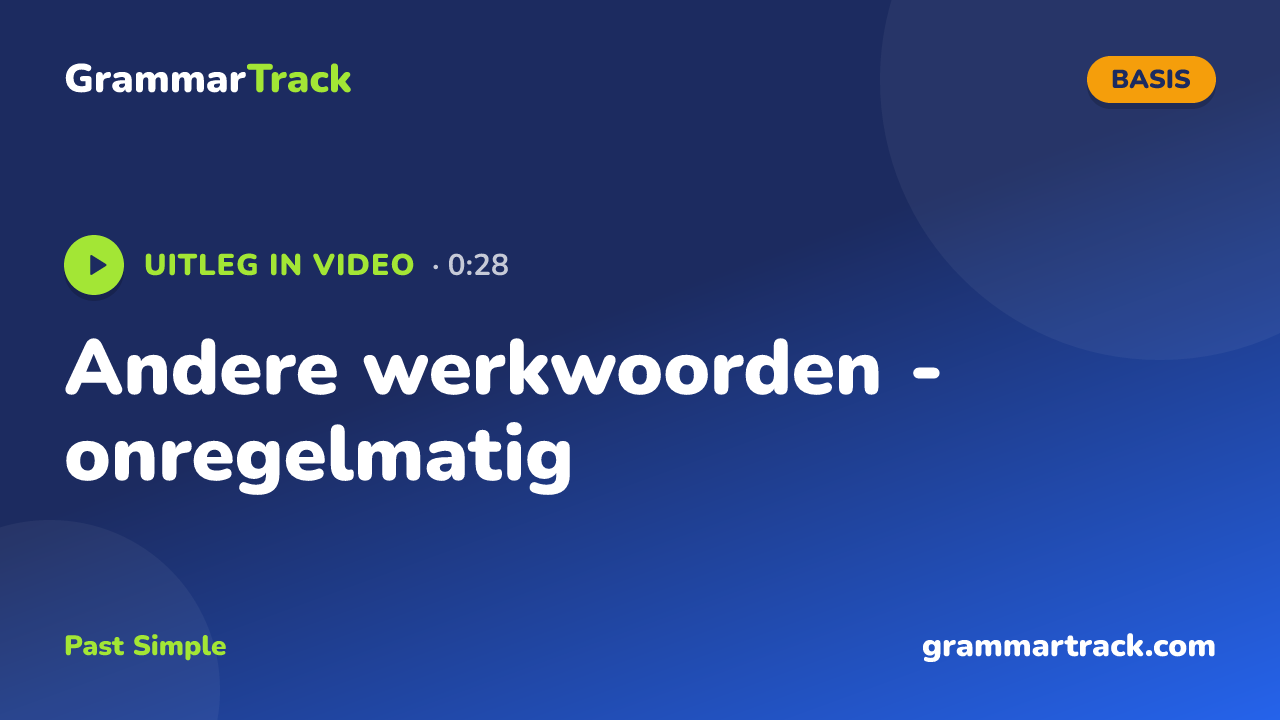 Andere werkwoorden - onregelmatig