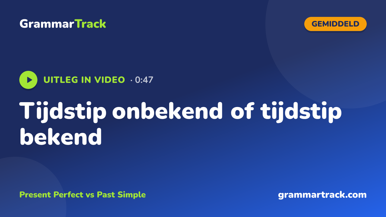 Tijdstip onbekend of tijdstip bekend