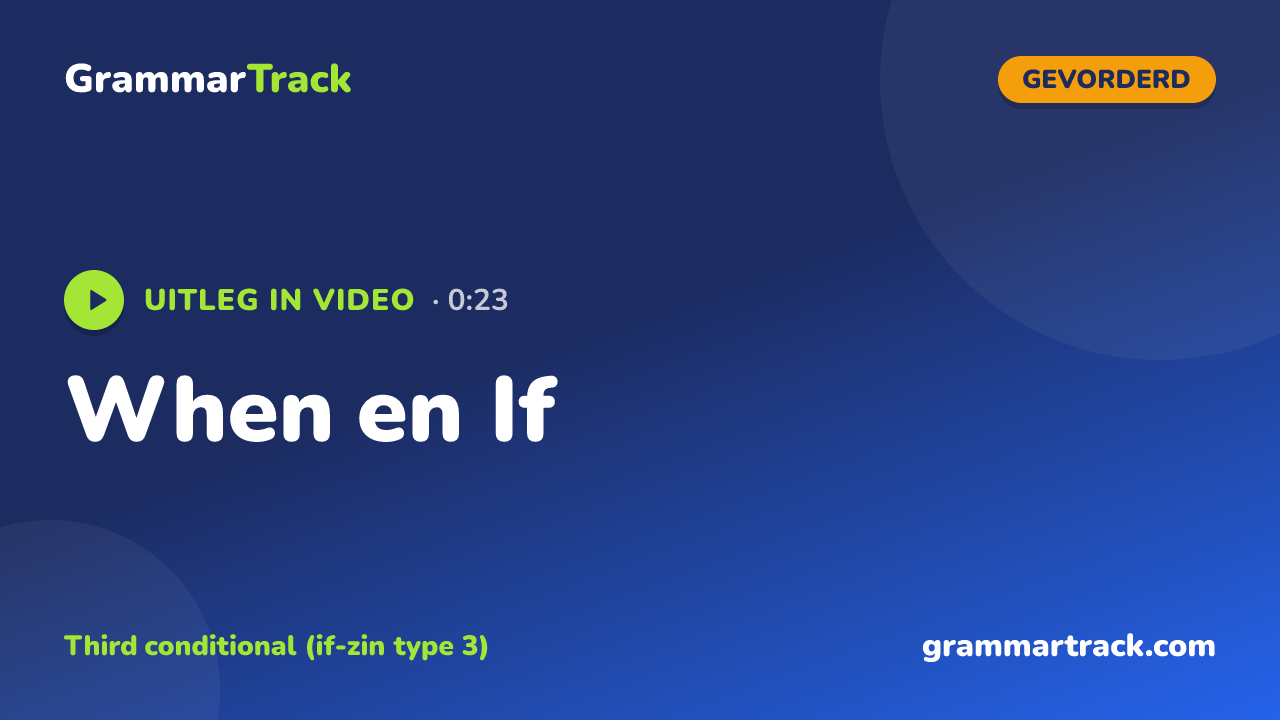 When en If