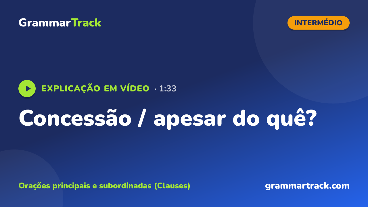 Concessão / apesar do quê?