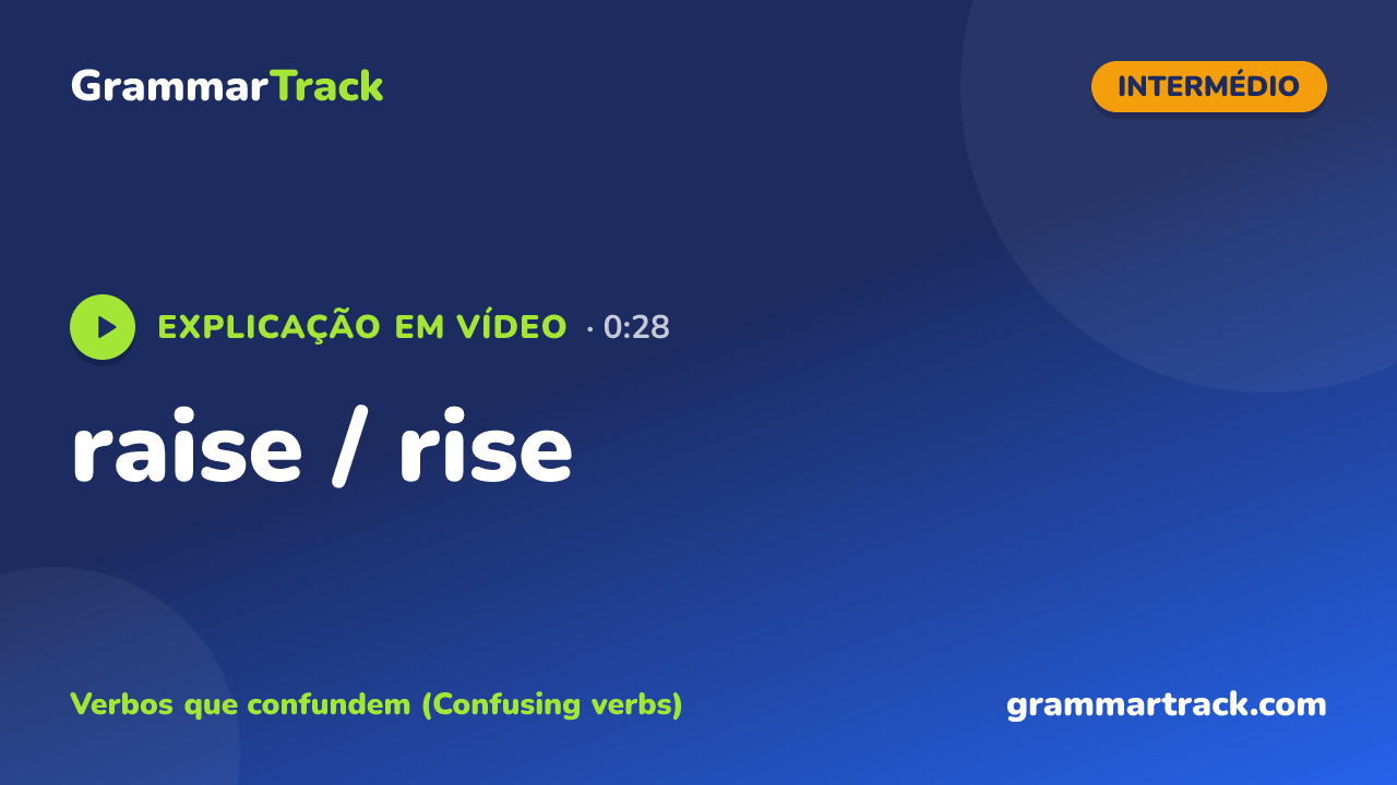 raise / rise