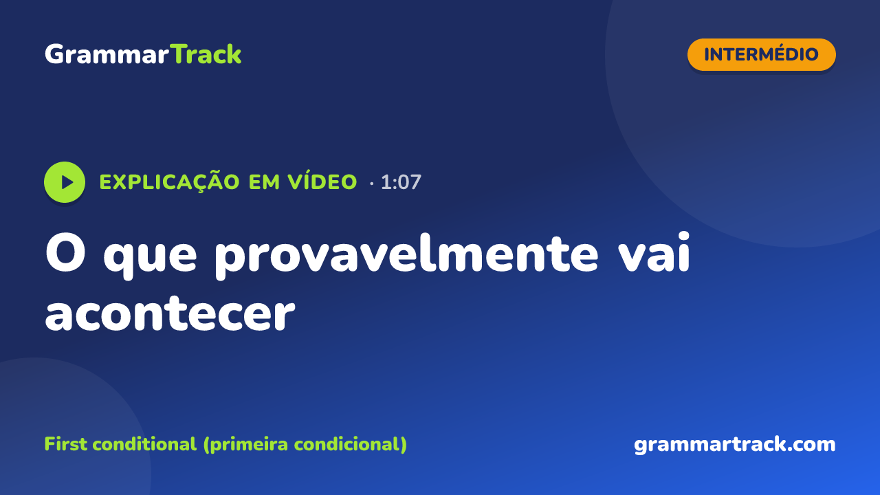 O que provavelmente vai acontecer