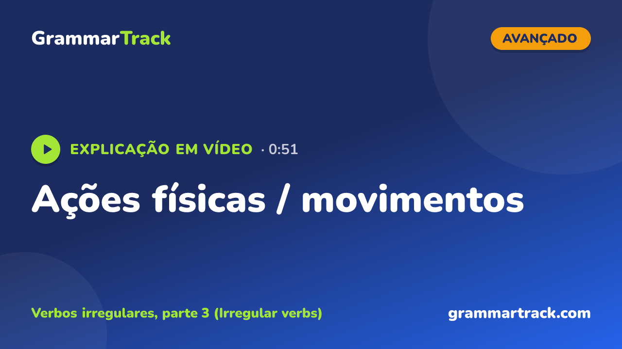 Ações físicas / movimentos