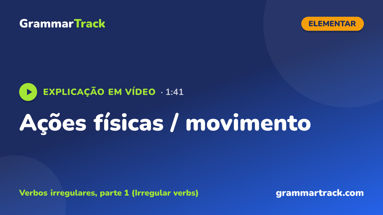 Ações físicas / movimento