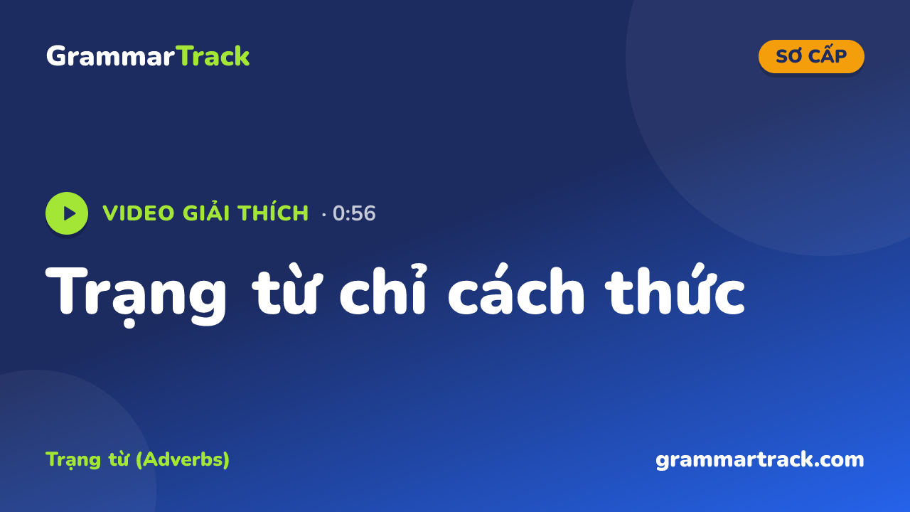 Trạng từ chỉ cách thức