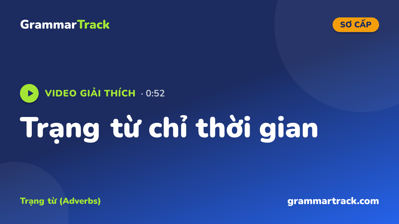 Trạng từ chỉ thời gian