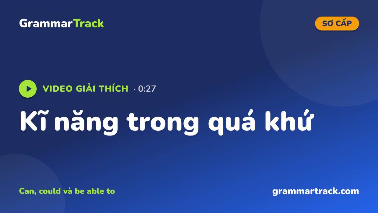Kĩ năng trong quá khứ