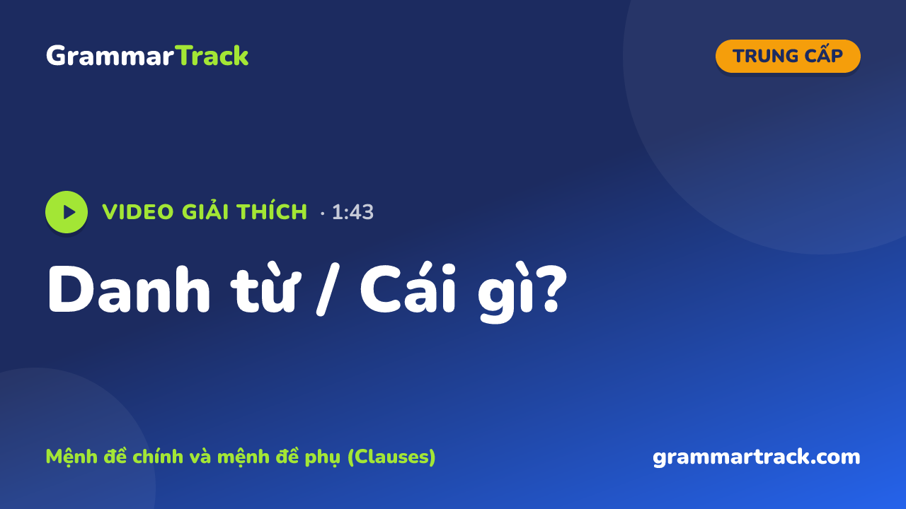 Danh từ / Cái gì?
