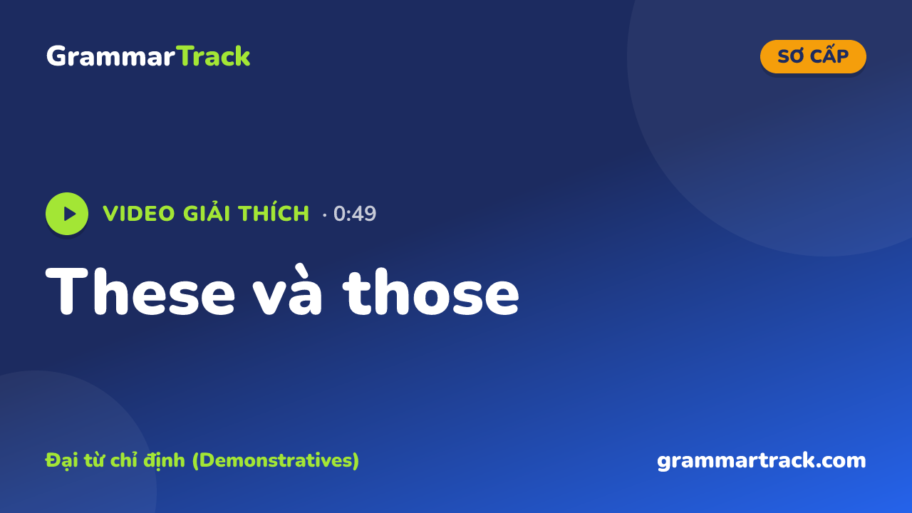 These và those